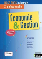 Economie & Gestion 2eme Professionnelle - Bacs Pros Industriels - Livre + Licence Eleve - 2017