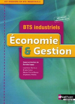 Bertrand.pt - Économie & Gestion ; Bts Industriels ; Livre De L'Élève (Édition 2009)