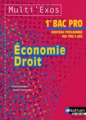 Economie Et Droit 1ere Bac Pro (Multi'Exos) Pochette - Eleve 2011