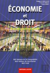 Economie Et Droit 2e Professionnelle ; Bep Metiers Du Secretariat Et Metiers De La Comptabilite