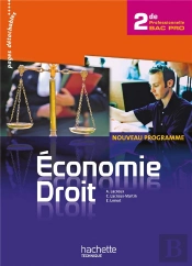 Économie Et Droit ; 2nde Professionnelle Bac Pro ; Livre De L'Élève (Édition 2010)