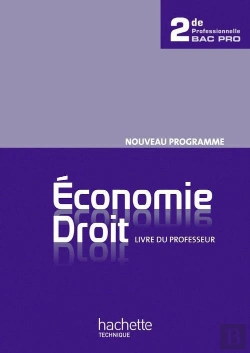 Bertrand.pt - Économie Et Droit ; 2nde Professionnelle Bac Pro ; Livre Du Professeur (Édition 2010)