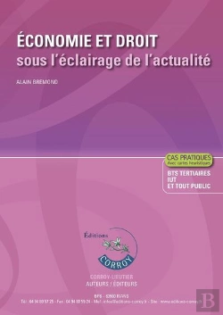 Bertrand.pt - Economie Et Droit Sous L'Eclairage De L'Actualite - Corrige - Bts 1re Annee Et Iut