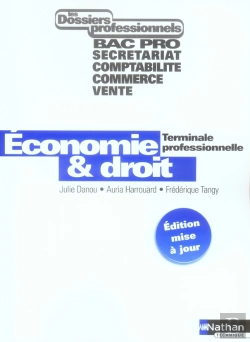 Bertrand.pt - Économie Et Droit ; Terminale Pro (Dp) ; Livre De L'Élève (Édition 2006)