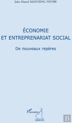 Bertrand.pt - Économie Et Entreprenariat Social ; De Nouveaux Repères