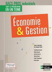 Economie Et Gestion 2e/1e/Term Professionnelles Bacs Pros Industriels - Livre + Licence Eleve - 2017