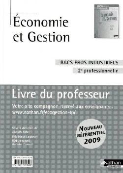 Bertrand.pt - Économie Et Gestion ; Bac Pros Industriels ; 2nde Professionnelle ; Livre Du Professeur (Édition 2009)