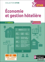Économie Et Gestion Hôtelière : 2de Sthr : Livre + Licence Élève (Édition 2022)