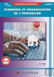Économie Et Organisation De L'Immobilier ; Bts Professions Immobilières 1re Année
