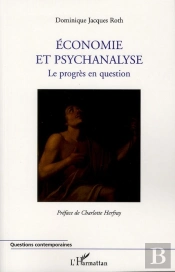 Économie Et Psychanalyse, Le Progrès En Question