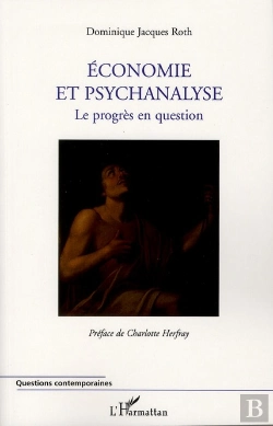 Bertrand.pt - Économie Et Psychanalyse, Le Progrès En Question