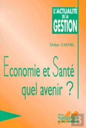 Economie Et Sante Quel Avenir