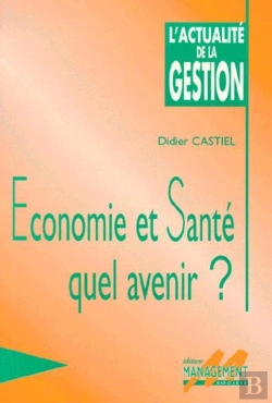Bertrand.pt - Economie Et Sante Quel Avenir
