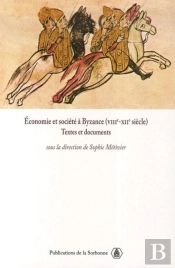 Économie Et Société À Byzance (Viiie-Xiie Siècle)