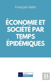Économie Et Société Par Temps Épidémiques