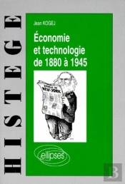 Économie Et Technologie De 1880 À 1945