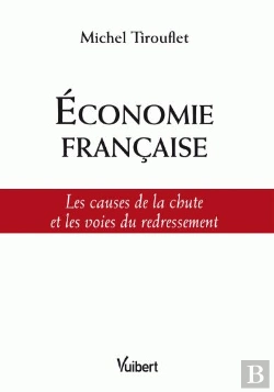 Bertrand.pt - Economie Francaise Les Causes De La Chute Les Voies Du Redressement