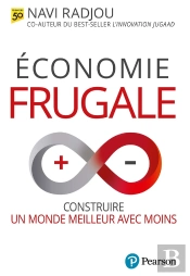 Économie Frugale : Construire Un Monde Meilleur Avec Moins