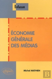 Economie Générale Des Médias