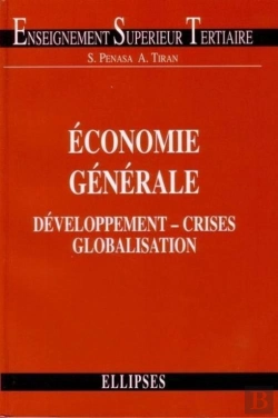 Bertrand.pt - Économie Générale - Développement, Crises Et Globalisation