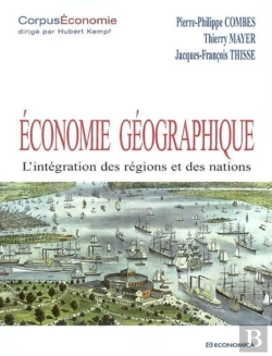 Bertrand.pt - Économie Géographique ; L'Intégration Des Régions Et Des Nations