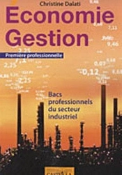 Économie Gestion ; 1ère Professionnelle Industrielle ; Pochette De L'Élève