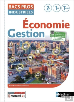Bertrand.pt - Économie-Gestion : 2de/1re/Terminale : Bac Pro Industriels (Édition 2022)