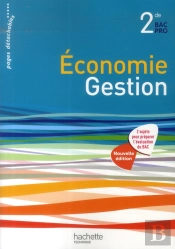 Économie, Gestion ; 2nde Bac Pro ; Livre De L'Élève (Édition 2014)