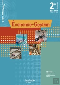 Bertrand.pt - Économie-Gestion ; 2nde Professionnelle Bac Pro Industriels ; Livre De L'Élève (Édition 2010)