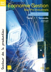 Économie Gestion ; Bac Pro Industriels T.1 ; 2nde ; Pochette De L'Élève