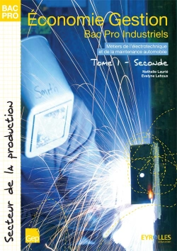 Bertrand.pt - Économie Gestion ; Bac Pro Industriels T.1 ; 2nde ; Pochette De L'Élève