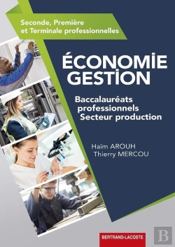 Bertrand.pt - Economie Gestion ; Bac Pro ; Secteurs Production ; Livre De L'Élève