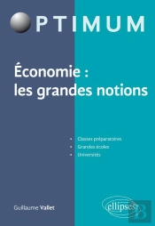Economie : Les Grandes Notions