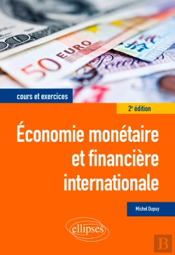 Bertrand.pt - Économie Monétaire Et Financière Internationale