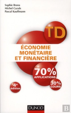 Bertrand.pt - Économie Monétaire Et Financière ; Travaux Dirigés (4e Édition)
