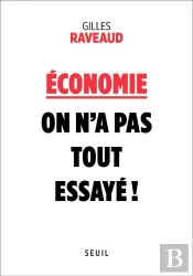 Économie : On N'A Pas Tout Essayé !