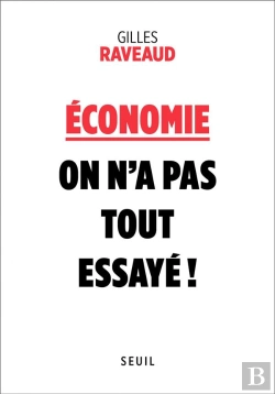 Bertrand.pt - Économie : On N'A Pas Tout Essayé !