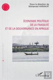 Économie Politique De La Fragilité Et De La Gouvernance En Afrique