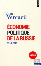 Économie Politique De La Russie ; 1918-2018