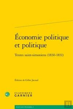 Bertrand.pt - Economie Politique Et Politique - Textes Saint-Simoniens (1830-1831)