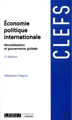 Bertrand.pt - Économie Politique Internationale : Mondialisation Et Gouvernance Globale (3e Édition)