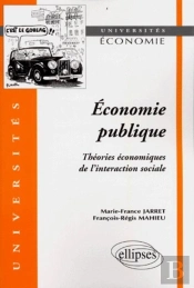 Économie Publique - Théories Économiques De L'Interaction Sociale
