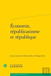 Economie, Republicanisme Et Republique