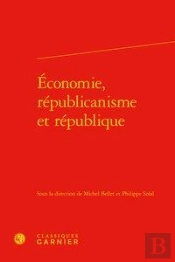 Economie, Republicanisme Et Republique