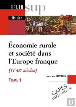 Bertrand.pt - Économie Rurale Et Société Dans L'Europe Franque (Vie-Ixe Siècles)