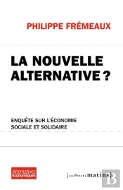 Economie Sociale Et Solidaire, Une Alter