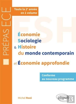Bertrand.pt - Économie, Sociologie Et Histoire Du Monde Contemporain & Économie Approfondie - Nouveau Programme Prépas Ece 2e Année