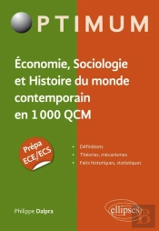 Économie, Sociologie Et Histoire Du Monde Contemporain En 1000 Qcm ; Prépa Ece/Ecs
