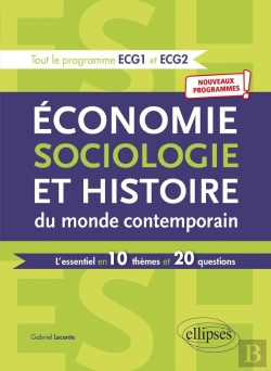Bertrand.pt - Économie, Sociologie Et Histoire Du Monde Contemporain ; L'Essentiel En 10 Thèmes Et 20 Questions