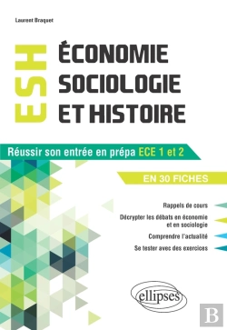 Bertrand.pt - Economie, Sociologie Et Histoire (Esh). Réussir Son Entrée En Prépa Ece1-Ece2 En 30 Fiches